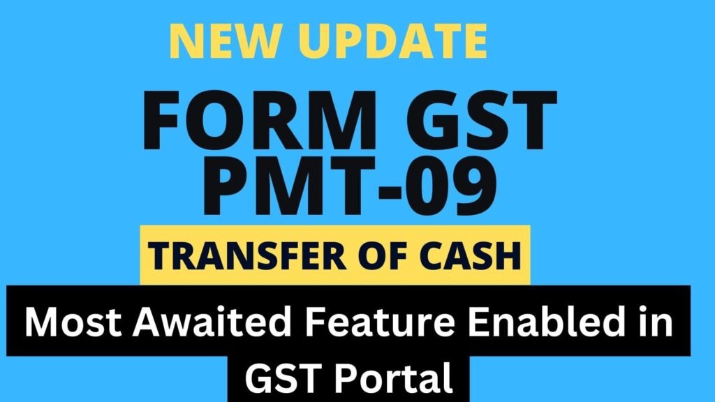 FORM GST PMT-09