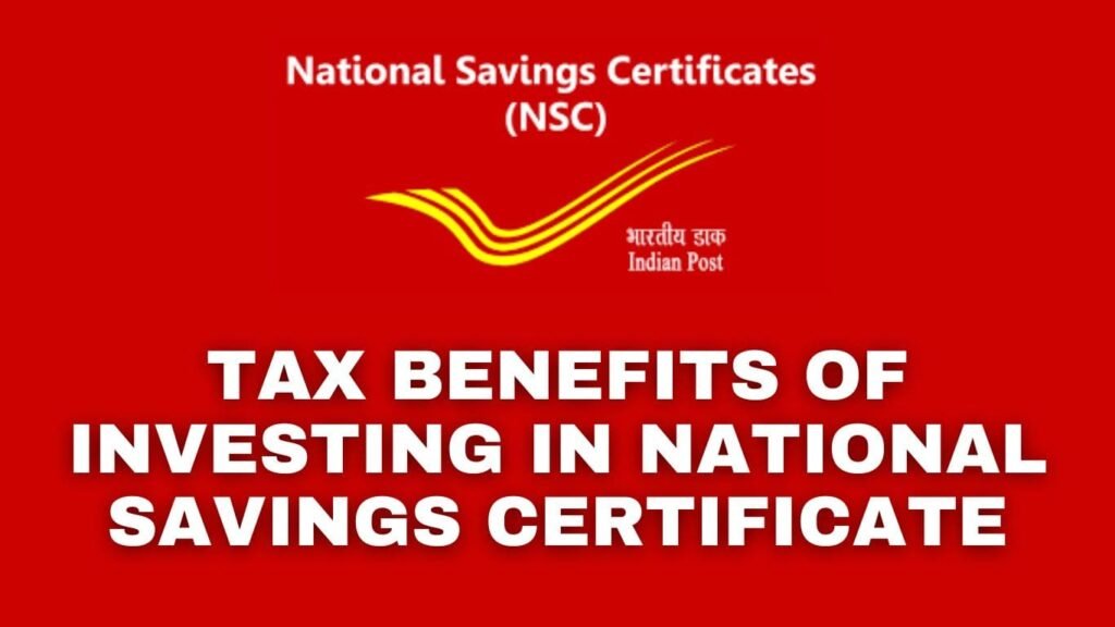 tax benefits of investing in National Savings Certificate