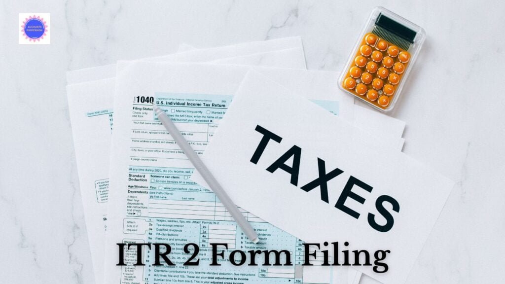 ITR 2 Form Filing